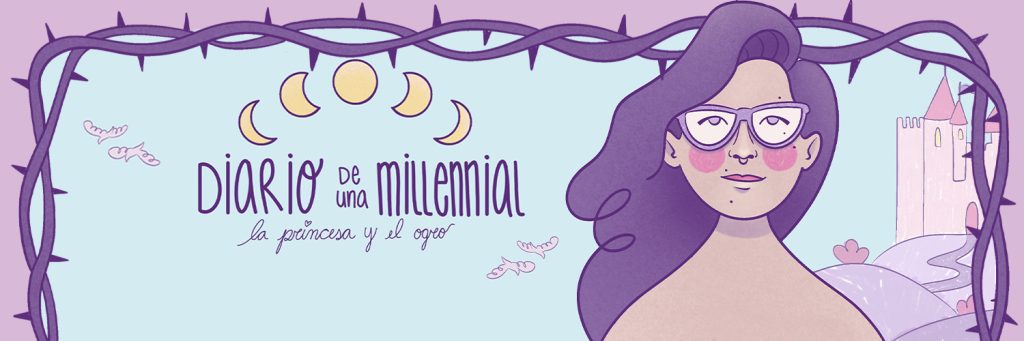 Diario de una Millennial la princesa y el ogro 
